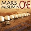 Mars one muslim none keine muslime auf dem dem roten Planeten Fatwa Religion