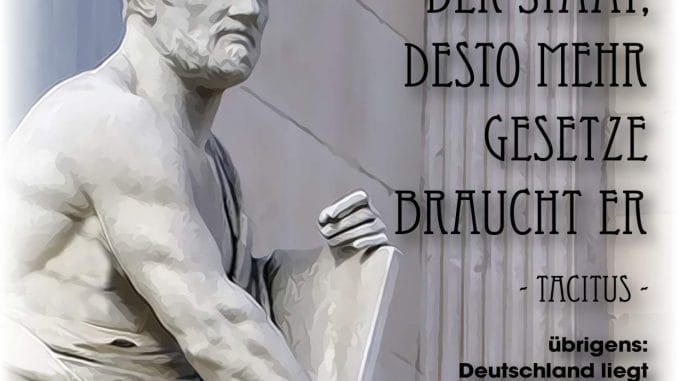 Tacitus je korrupter der Staat desto mehr gesetze braucht er Gesetzgebung in Deutschland Recht