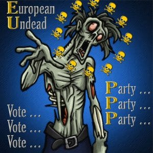 Europawahl-Desaster, EU plant umfassendes Verbot kleiner Parteien European Undead zombie EU Party Leichen