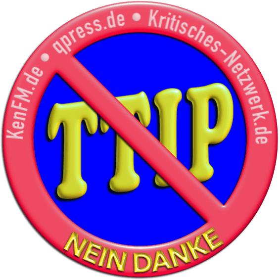 STOP TTIP kenFM qpress Kritisches Netzwerk