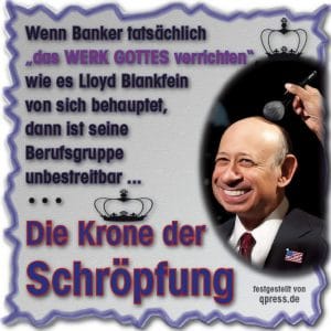 Schäuble gestürzt, Lloyd Blankfein wird neuer Finanzminister Deutschlands Blankfein, die Krone der Schröpfung