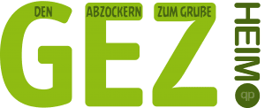 Logo_GEZ_heim_den_Abzockern_zum_Grusse_Logo Beitragsservice qpress