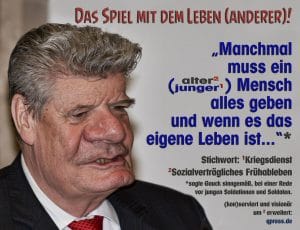 Mangelnde Kriegslust Deutschlands düpiert US-Freunde Pastor Joachim Gauck Kriegstreiber hetzer fuer Gott in den Krieg bundespraesident pflugschare zu schwertern