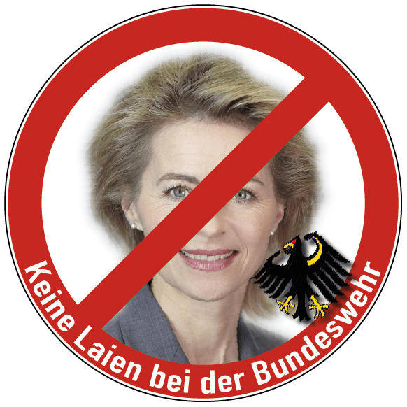 Keine Laien bei der Bundeswehr Bundesadler Ursula von der Leyen Flintenuschi-qpress72dpi