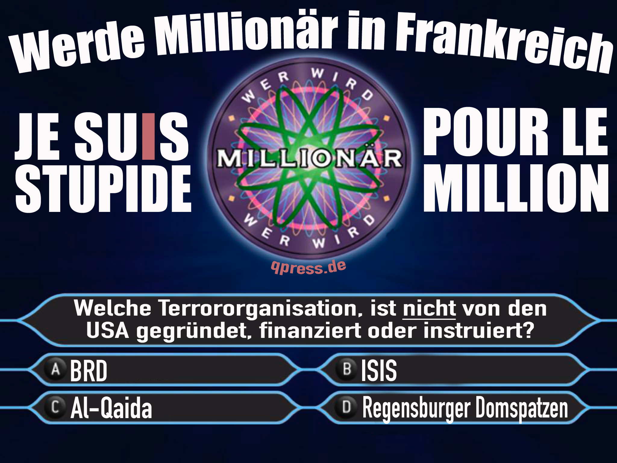 Millionenfrage paris november 2015 werde millionaer in frankreich je suis stupit pur le million terror 1113 geheimdienste verdummungqpress