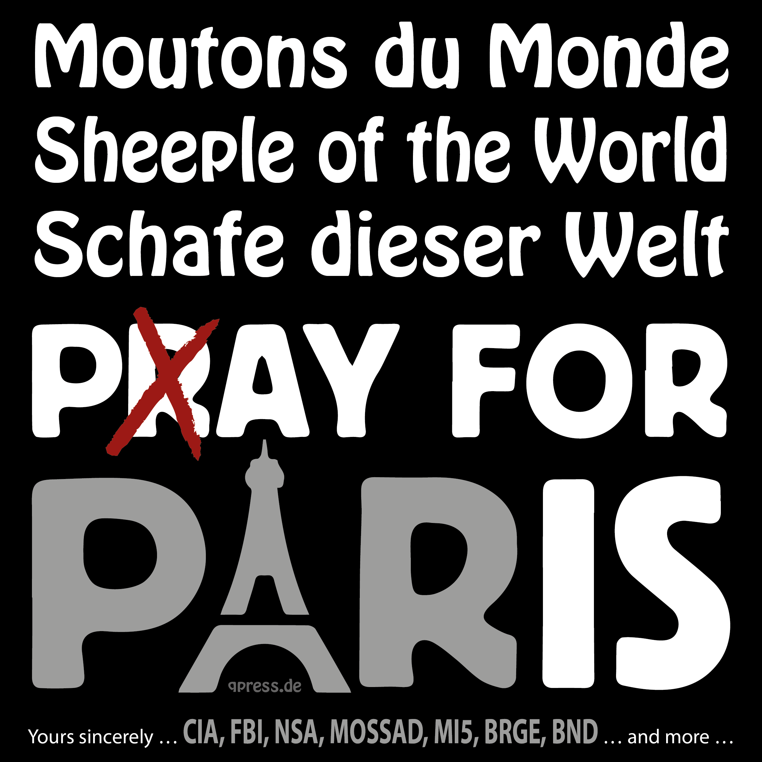 Pray pay for Paris sheeple of the World qpress