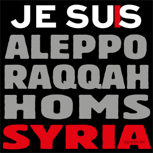 Welle des Mitgefühls überrollt Syrien nach Dauermassakern je-suis-charlie-jesus aleppo-raqqah-homs-syria-72dpi