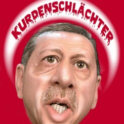 erdogan der kurdenschlaechter menchenfeind diktator imperator kriegstreiber tuerkei 245x245 1