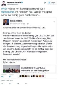 Andreas Petzold Bjoen Hoecke Twitter Facebook Streit Boehmermann Satire ZDF Finanzierung der Beleidigung eines staasmannes Erdogan durch die Gebuehrenzahler