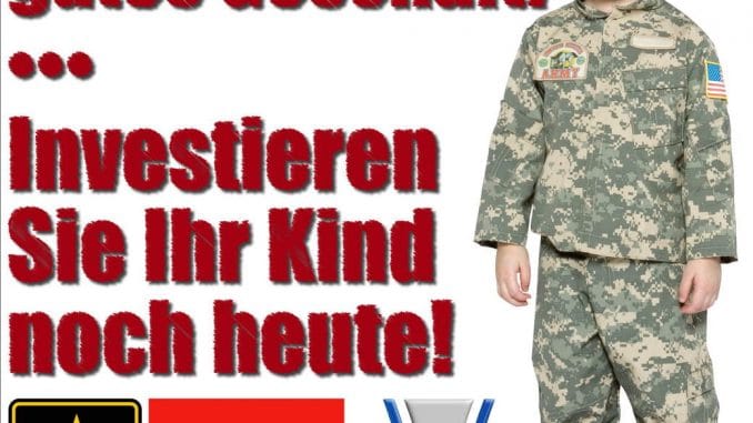 Krieg ist ein gutes Geschaeft Investieren Sie ihr Kind noch heute Armee USA Bundeswehr Berufsmoerder qpress klein