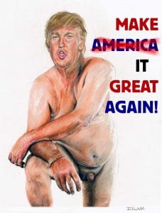 Donal Trump slogan Make America or IT great again little naked