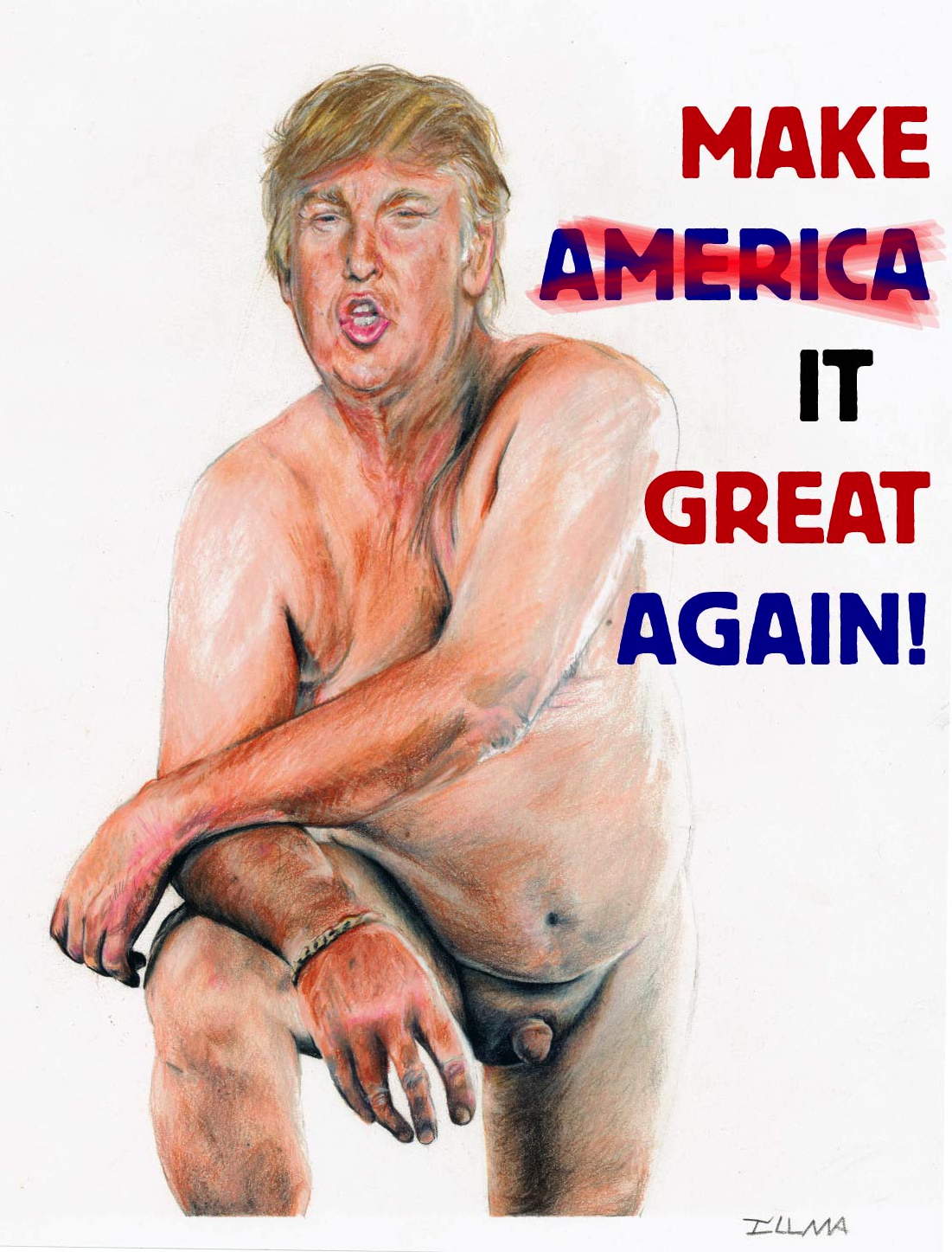 Donal Trump slogan Make America or IT great again little naked