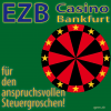 EZB das Casino an ihrer Seite Bankfurt Frankfurt fuer den anspruchsvollen Steurgroschen 150dpi qpress