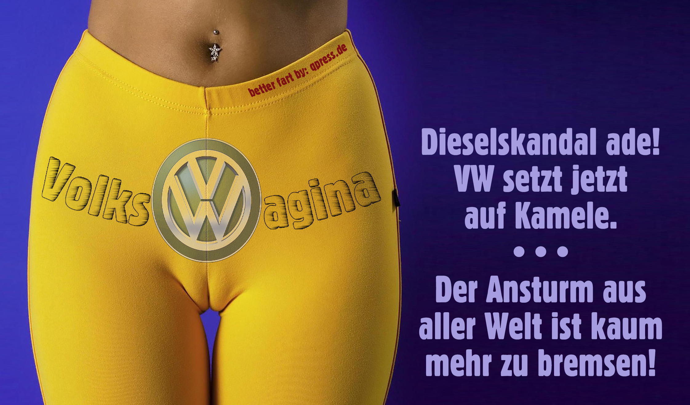 Volkswagen Volksvagina cameltoe Sexismus VW DieselGate Zuwanderung Migration Gleichsetzung qpress