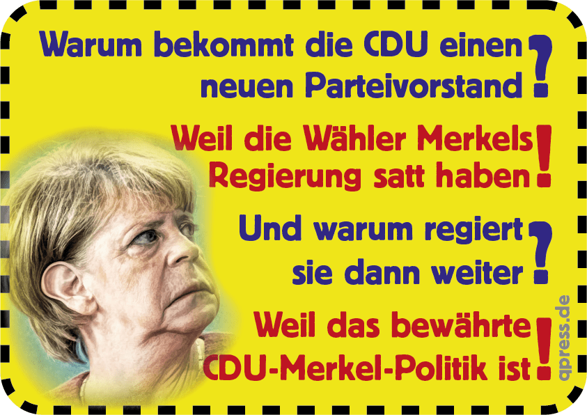 Warum bekommt die CDU einen neuen Parteivorstand Angela Merkel Regierung Politik qpress