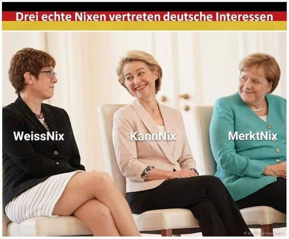 die CDU Nixen Karrenbauer leyen Merkel weiss nix kann nix merkt nix