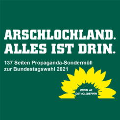 2021 wahlprogramm entwurf gruene deutschland arschlochland