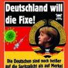 der luegel deutschland will die fixe merkel beliebtheit propaganda