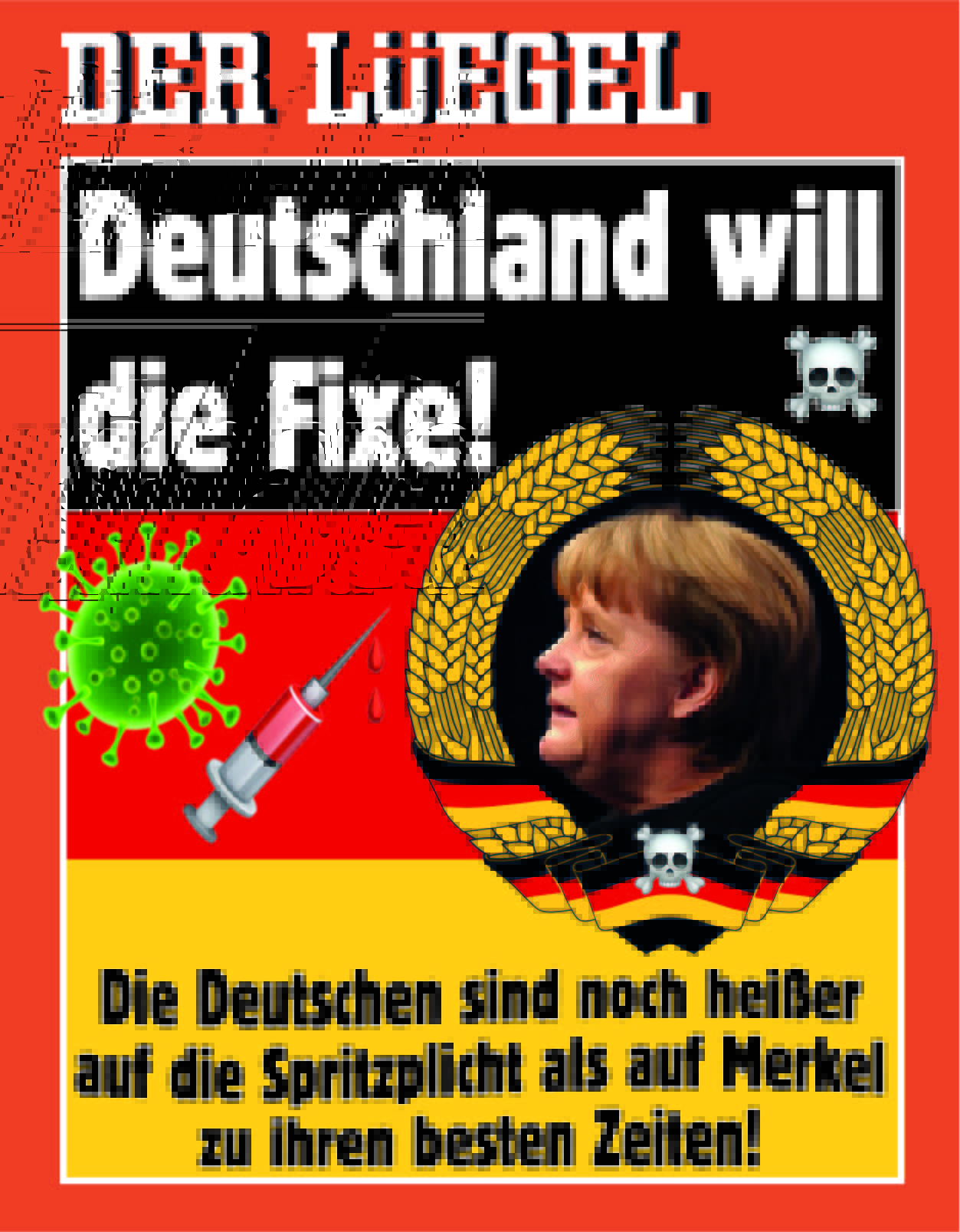 Der Lügel Deutschland will die Fixe Merkel Beliebtheit Propaganda