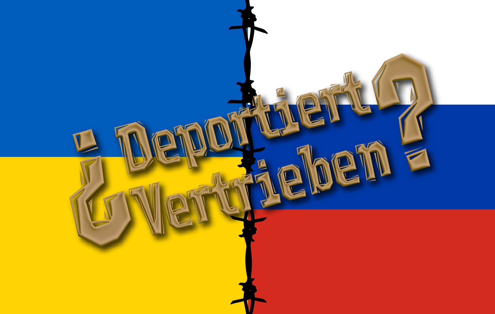 Deportiert vertreiben russland ukraine propaganda